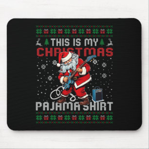 Dit is mijn kerstpyjama gitaar lelijke kerst muismat