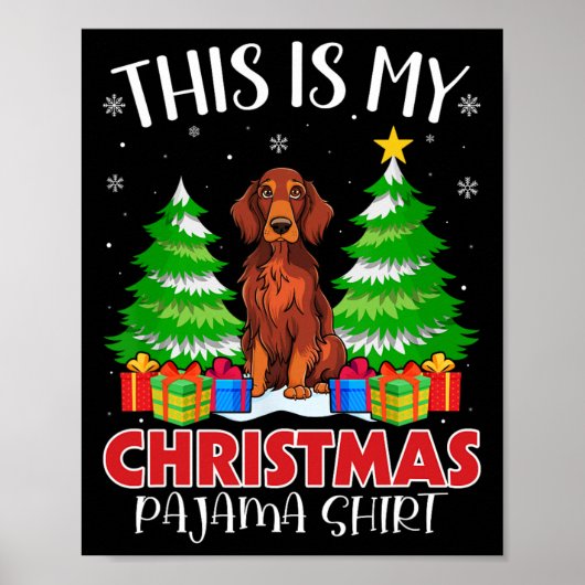 Dit is mijn kerstpyjama Ierse Setter Dog Xmas Poster (Voorkant)