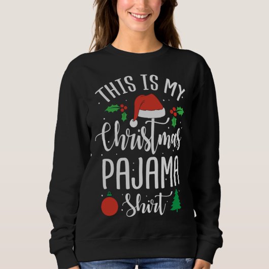 Dit is mijn kerstpyjama kerstcadeau trui (Voorkant)