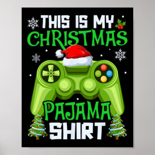 Dit is mijn kerstpyjama videospel gamer mannen B Poster