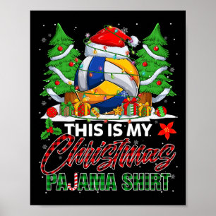 Dit is mijn kerstpyjama volleybal Xmas P Poster