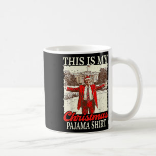 Dit is mijn kerstpyjama voor kerstman Trump Koffiemok