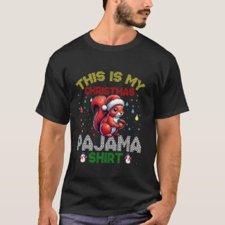 Dit is mijn kerstpyjamaeekhoorn Funny Santa H T-shirt