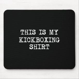 Dit Is Mijn Kickboks T-shirt Funny Kick Boxing Kic Muismat