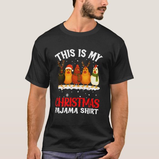 Dit is mijn kip kerst pyjama shirt Chickmas (Voorkant)