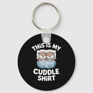 Dit Is Mijn Knuffelshirt Cute Otter Koppel Slaap Sleutelhanger