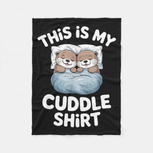 Dit Is Mijn Knuffelshirt Cute Otter Koppel Slapend Fleece Deken