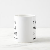 Dit is mijn kopje zorg Moderne mooie Mok (Center)