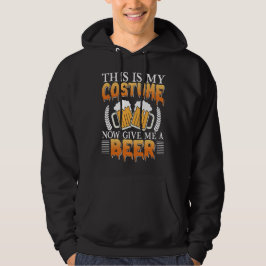 Dit is mijn kostuum, geef me nu een bierhalloween hoodie