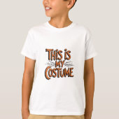 Dit is mijn kostuum Halloween T-shirt (Voorkant)