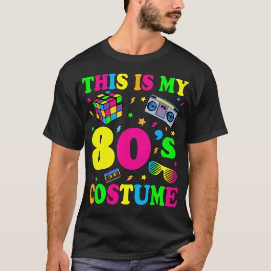 Dit is mijn kostuum outfit tachtig retro party t-shirt (Voorkant)