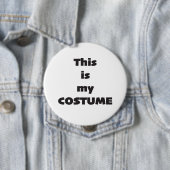 Dit is mijn kostuum ronde button 4,0 cm (In situ)