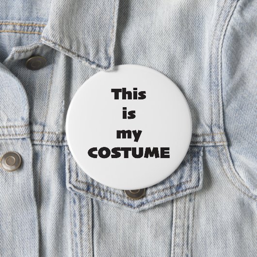 Dit is mijn kostuum ronde button 4,0 cm (In situ)