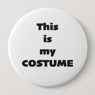 Dit is mijn kostuum ronde button 4,0 cm