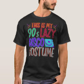 Dit is mijn Lazy 90s Disco kostuum Vinyl 1990s Neg T-shirt (Voorkant)