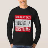 Dit is mijn Lazy Chinchilla Costume Halloween T-shirt (Voorkant)