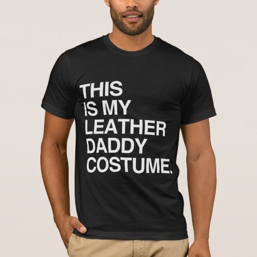 DIT IS MIJN LEATHER DADDY COSTUME T-SHIRT (Voorkant)