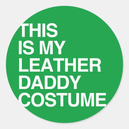 DIT IS MIJN LEEREN DADDY-KOSTUUM RONDE STICKER (Voorkant)