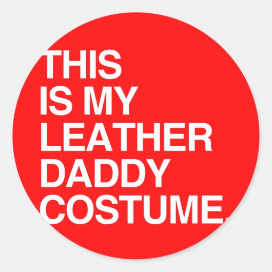 DIT IS MIJN LEEREN DADDY-KOSTUUM RONDE STICKER (Voorkant)