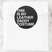 DIT IS MIJN LEEREN DADDY-KOSTUUM RONDE STICKER (Tas)