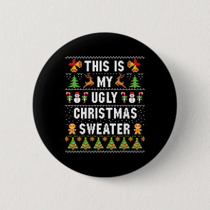 Dit is mijn lelijke trui Grappig Kerstmis korte mo Ronde Button 5,7 Cm