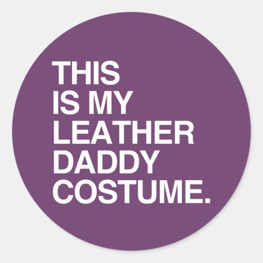 DIT IS MIJN LEREN DADDY-KOSTUUM RONDE STICKER (Voorkant)