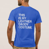 DIT IS MIJN LEREN DADDY KOSTUUM T-SHIRT (Achterkant)