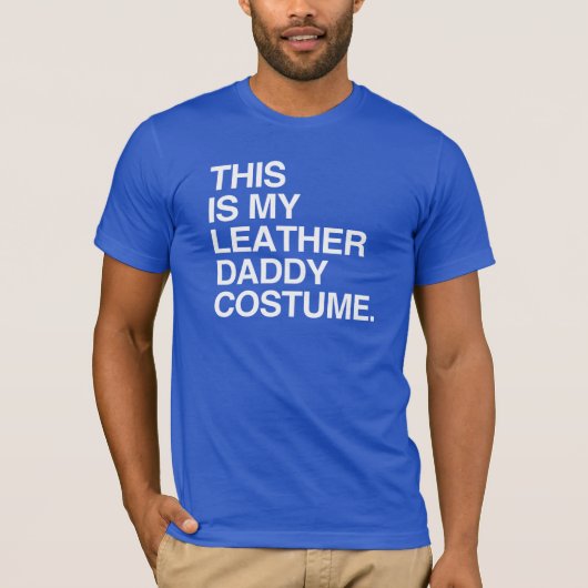 DIT IS MIJN LEREN DADDY KOSTUUM T-SHIRT (Voorkant)