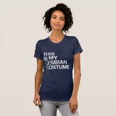 DIT IS MIJN LESBIAANSE HALLOWEEN COSTUME T-SHIRT (Voorkant volledig)