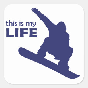 Dit is mijn leven (Snowboarding) Vierkante Sticker