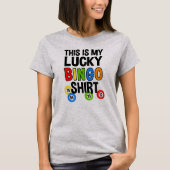 Dit is mijn Lucky Bingo Shirt (Voorkant)