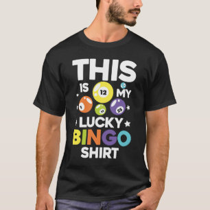 Dit is mijn Lucky Bingo Shirt - Bingo Lover
