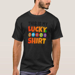 Dit is mijn Lucky Bingo Shirt Bingo Player Funny B