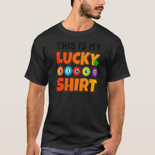 Dit is mijn Lucky Bingo Shirt Bingo Player Funny B