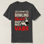Dit is mijn Lucky Bowling Shirt Niet wassen (Design voorkant)