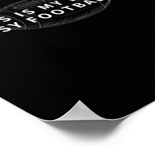 Dit is mijn Lucky Fantasy Football Fantasy Footba Poster (Hoek)