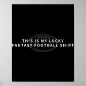 Dit is mijn Lucky Fantasy Football Fantasy Footba Poster (Voorkant)
