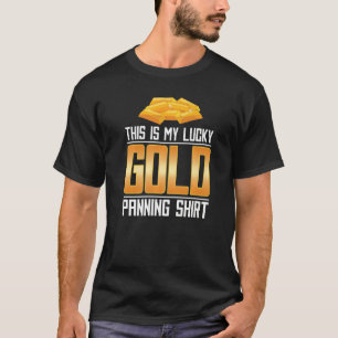 Dit is mijn Lucky Gold Panning Prospecting Gold M T-shirt