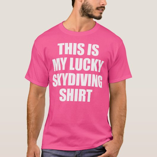Dit is mijn Lucky Sky Diving Tshirt Skydiver Versc (Voorkant)