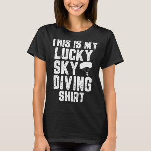 Dit is mijn Lucky Skydiving Outfit Parachute Jumpi T-shirt