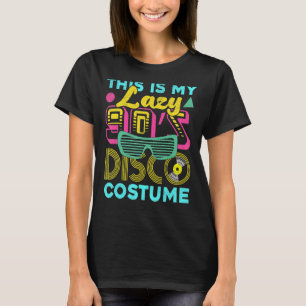 Dit is mijn luie 90s Disco Costume Party Retro Mus T-shirt
