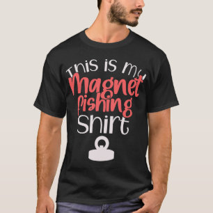 Dit is mijn Magnet Fishing shirt Cadeau voor Magne
