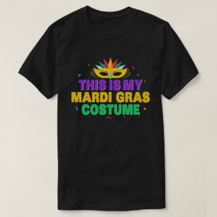 Dit is mijn Mardi Gras Costume Carnaval feest T-shirt