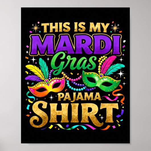 Dit is mijn Mardi Gras Pyjama Feest Design _1 Poster (Voorkant)