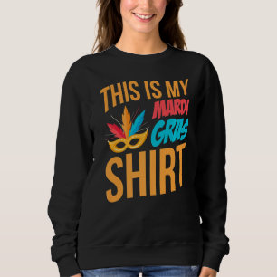 Dit is mijn mardi Gras Shirt Carnival Premium