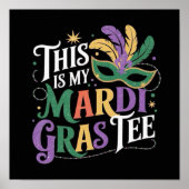 DIT IS MIJN MARDI GRAS T-SHIRT POSTER (Voorkant)