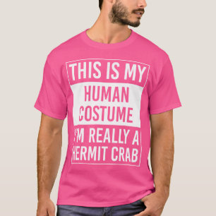 Dit Is Mijn Mens IK Ben Echt Een Heremietkreeft T-shirt