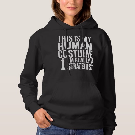 Dit is mijn menselijk kostuum echt een strateeg - hoodie (Voorkant)
