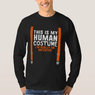 Dit Is Mijn Menselijk Kostuum Ik Ben Echt Een Mier T-shirt