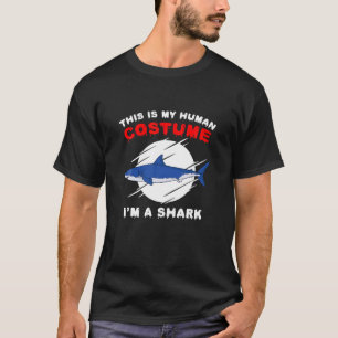 Dit Is Mijn Menselijk Kostuum Ik Ben Een Haai Grap T-shirt